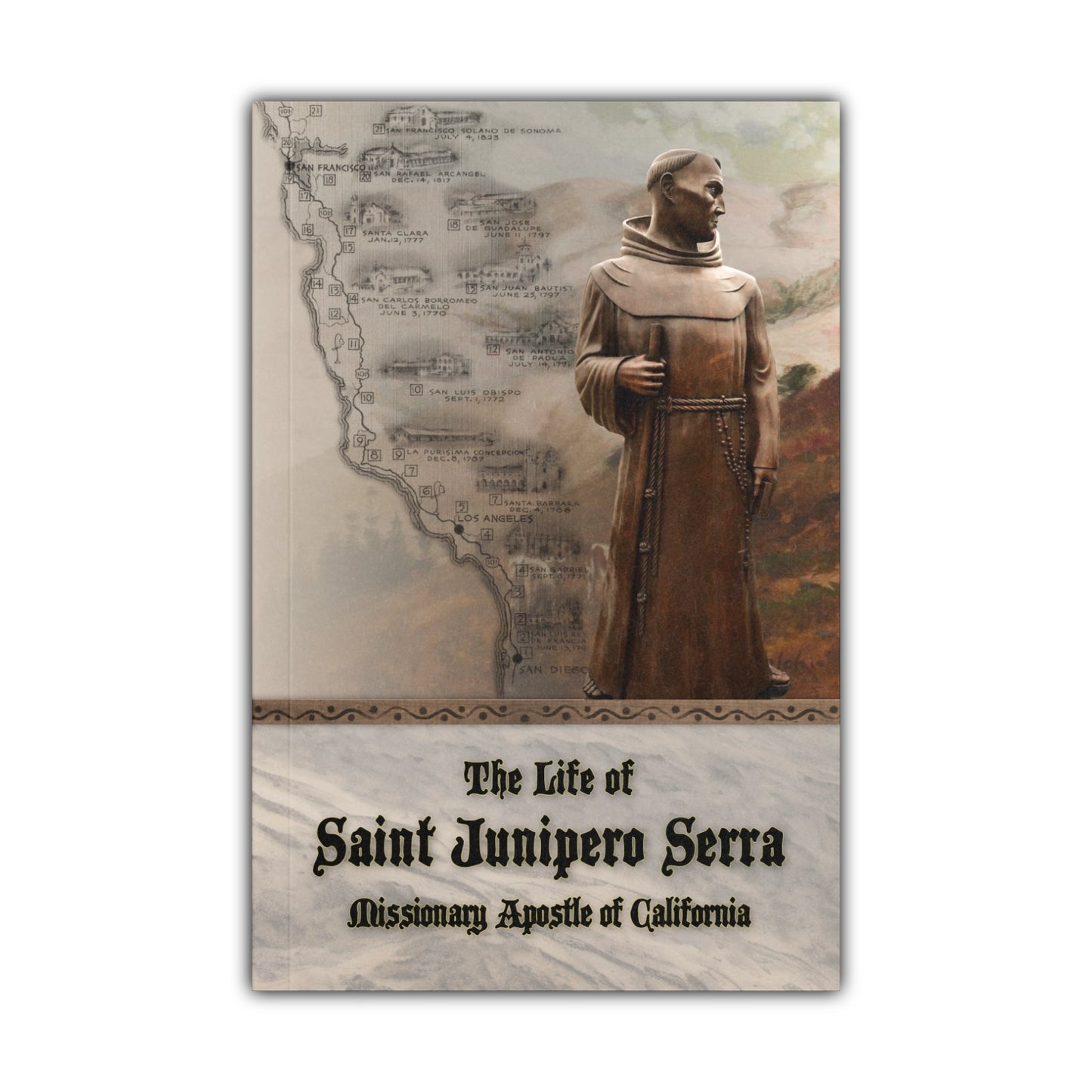 The Life of St. Junipero Serra