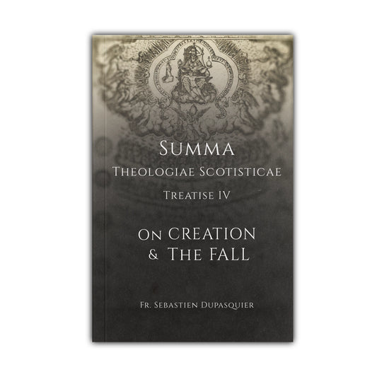 Treatise on Creation & the Fall - Dupasquier