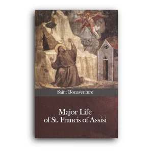 Life of Saint Francis by Saint Bonaventure